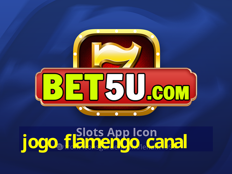 jogo flamengo canal